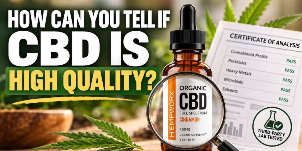 How to Identify High-Quality CBD